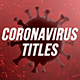 Coronavirus Titles - VideoHive Item for Sale