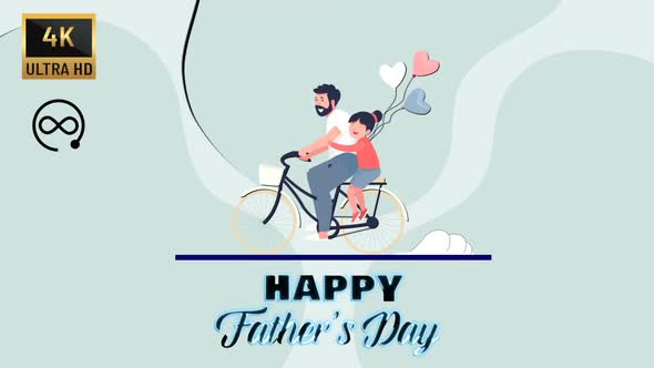 4K - Happy Fathers Day