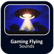 Gaming Flying Sounds