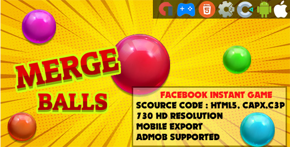 Merge Balls -  HTML5 Game - Mobile, Facebook Instant Game & Web (HTML5 & C2,C3)