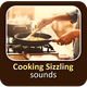Cooking Sizzling Sounds