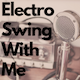 Electro Swing With Me - AudioJungle Item for Sale
