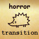 Horror Transition