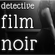 Detective Film Noir