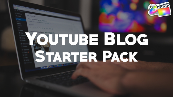 Youtube Starter Pack | FCPX alt