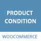 WooCommerce Product Condition Plugin - CodeCanyon Item for Sale
