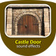 Castle Door Sounds