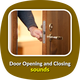Door Opening and Closing Sounds
