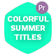 Colorful Summer Titles - Essentail Graphics - VideoHive Item for Sale