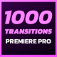 1000 Premiere Pro Transitions | Motion Design Presets | Resizable - VideoHive Item for Sale