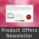 Product Offers Newsletter - ThemeForest Item for Sale