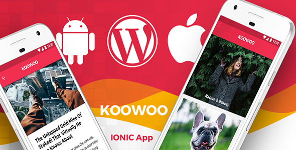 Wordpress News Android App + Wordpress Blog iOS App | IONIC 3 | Full Application | Koowoo