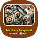 Machinery Background Sounds