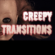 Creepy Transitions - AudioJungle Item for Sale