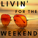 Livin' for the Weekend Remix