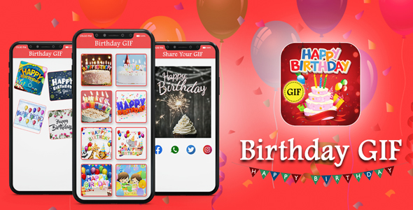 Happy Birthday GIF - Android App + Admob + Facebook Integration