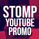 Stomp YouTube Promo - VideoHive Item for Sale