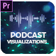Podcast Visualizations for Premiere Pro - VideoHive Item for Sale