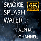Splash Water and Toxic Smoke - VideoHive Item for Sale