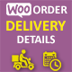 Order delivery details for WooCommerce - CodeCanyon Item for Sale