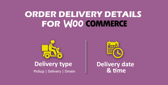 Order delivery details for WooCommerce