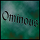 Ominous