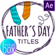 Father´s Day Titles Slides - VideoHive Item for Sale