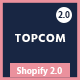 Topcom – Responsive Shopify Theme - ThemeForest Item for Sale