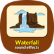 Waterfall Sound Effects