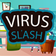 Virus Slash - HTML5 Game (capx) - CodeCanyon Item for Sale