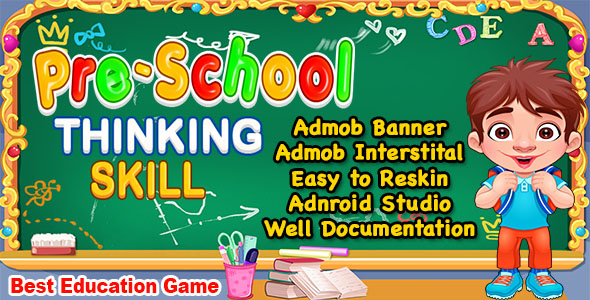 Pre School Thinking Skill Game + Best Kids Education Game + Ready For Publish