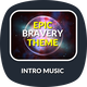Epic Bravery Theme