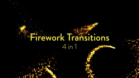 Firework Transitions - 4 in 1