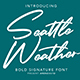 Seattle Weather | Bold Signature - GraphicRiver Item for Sale