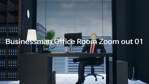 Businessman Office Room Zoom Out 01