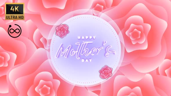 4K - Happy Mothers Day