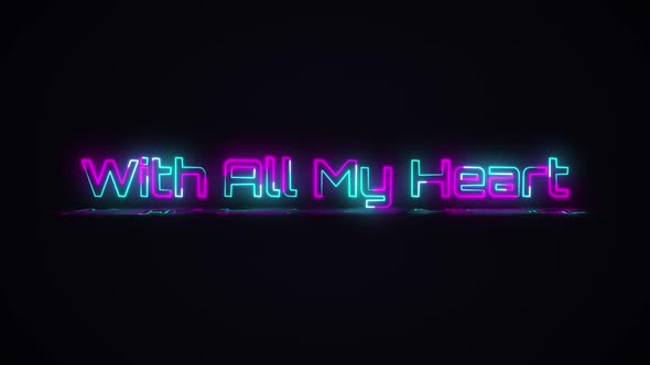 With All My Hearth Text Animation