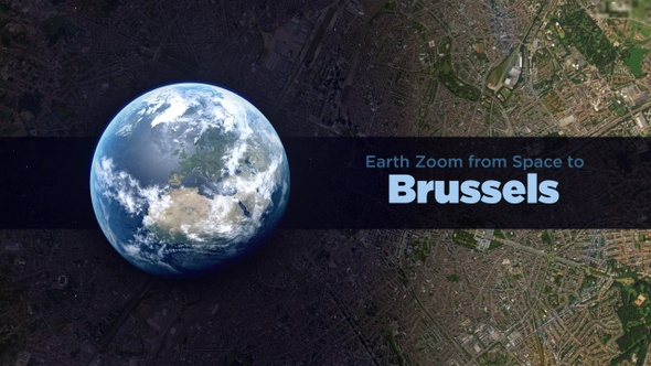 Brussels (Belgium) Earth Zoom to the City from Space
