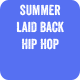 Summer Laid Back Hip Hop