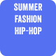 Summer Fashion Hip-Hop
