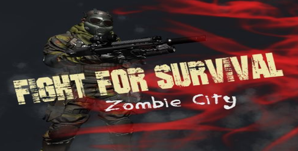 Fight For Survival 'Zombie City'