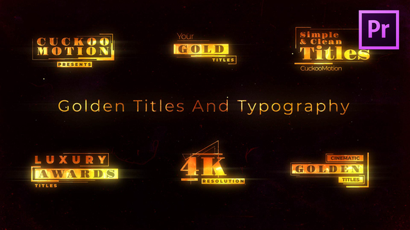 Golden Titles And Typography (MOGRT)