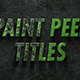 Paint Peel Titles - VideoHive Item for Sale