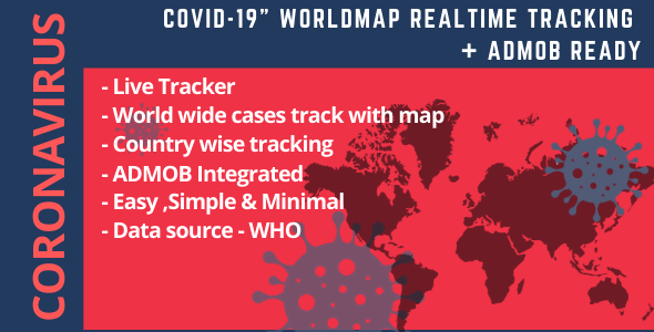 Coronavirus "Covid-19"  worldmap realtime tracking + ADMOB ready