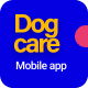 Petparent | A Dog Care Mobile App and Landing page Figma Template - ThemeForest Item for Sale