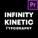 Infinity Kinetic Typography for Premiere Pro - VideoHive Item for Sale