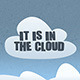 It's in the Cloud - VideoHive Item for Sale