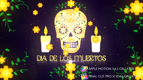 Dia De Los Muertos Opener  - Apple Motion