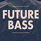 The Uplifting Future Bass - AudioJungle Item for Sale