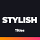 Stylish and Minimal Titles Pack For After Effects - VideoHive Item for Sale